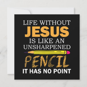 Life Without Jesus Funny Christian Religious Faith Invitation