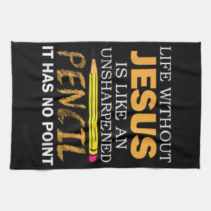 Life Without Jesus Funny Christian Religious Faith Tea Towel