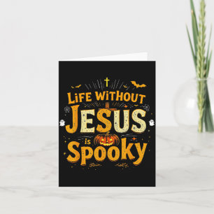 Life Without Jesus Is Soky Christian Halloween Des Card