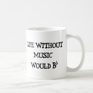 Life Without Music Coffee Mug