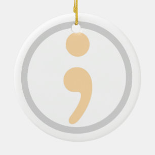 Life Worth Living Semi Colon Christmas Ornament