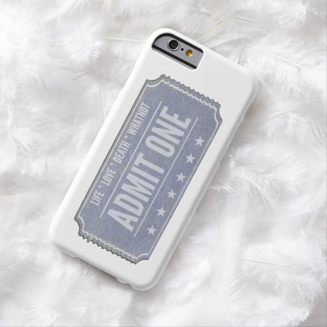 Life:  You only get one ticket.  Don't waste it. Case-Mate iPhone Case (In Situ)