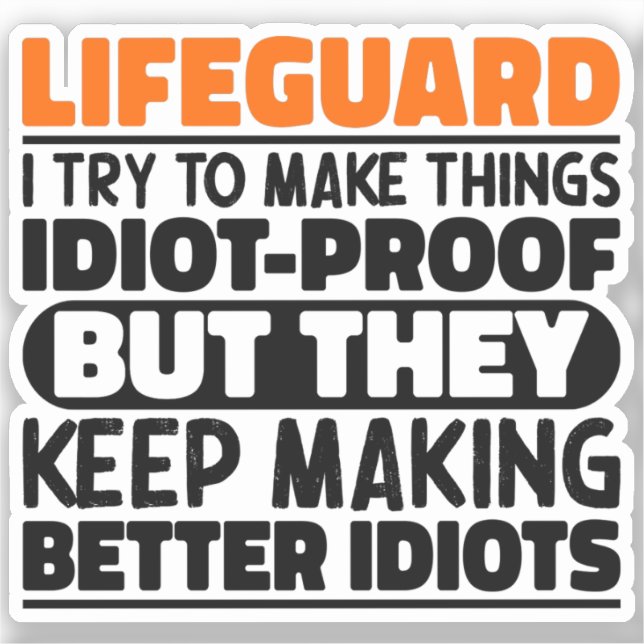 Lifeguard I Try To Make Things Funny Sayings  (Front)