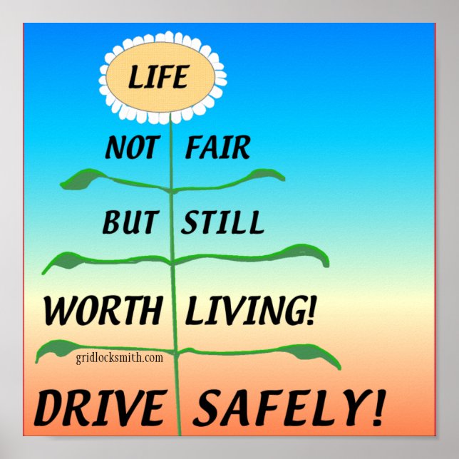 LifeNotFair-DriveSafely! Poster (Front)