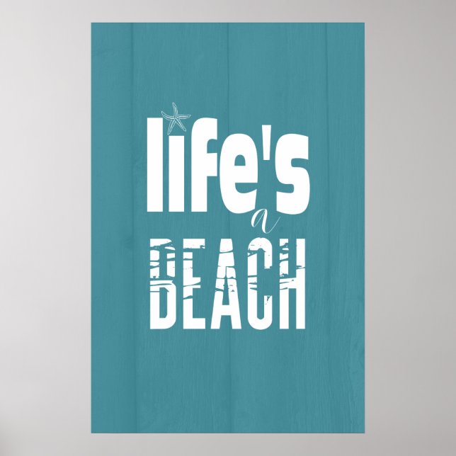 Life's A Beach Bold Typography Quote Art Print (Front)
