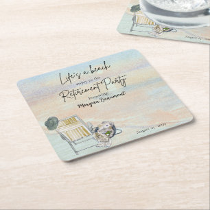 Life's a Beach Chair Retirement Party Square Paper Coaster