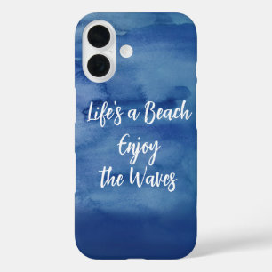 Life's a Beach Enjoy the Waves Blue Texture Quote iPhone 16 Case