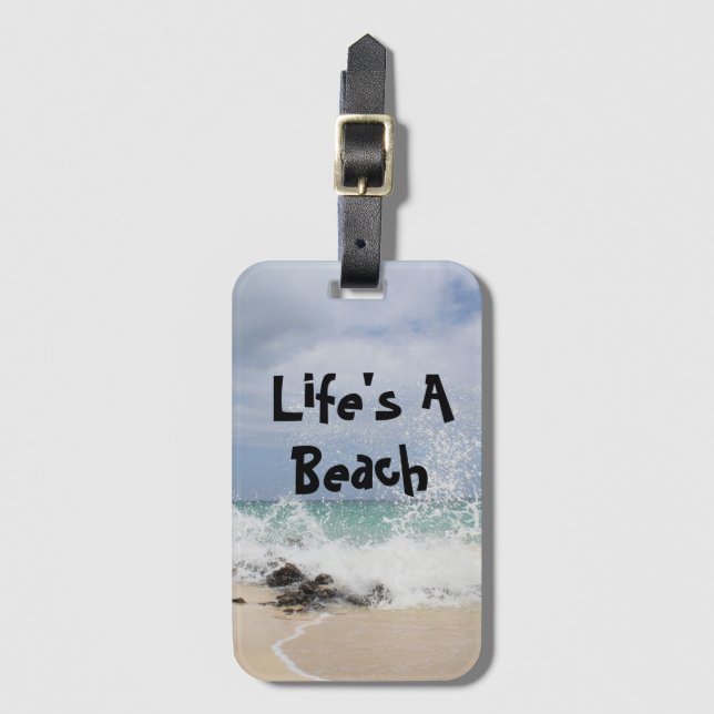 Life's A Beach Luggage Tag (Front Vertical)