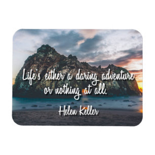 Life's a Daring Adventure Magnet
