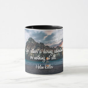 Life's a Daring Adventure Mug
