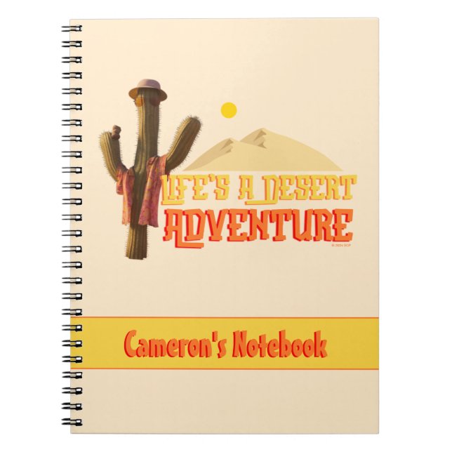 Life's a Desert Adventure Notebook (Front)