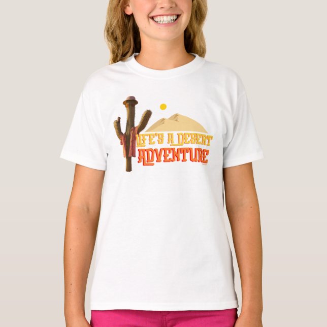 Life's a Desert Adventure T-Shirt (Front)