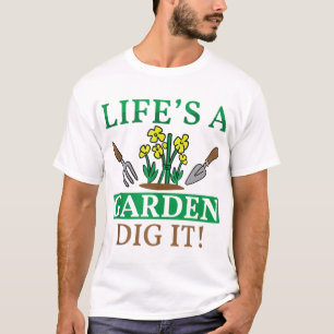 Life's a Garden Dig It Vegetable Plant Tee