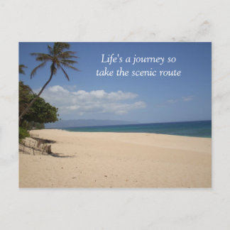 Life's a journey sotake the scenic route postcard