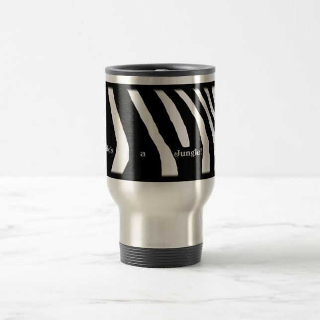 Life's a Jungle! travel mug (Center)