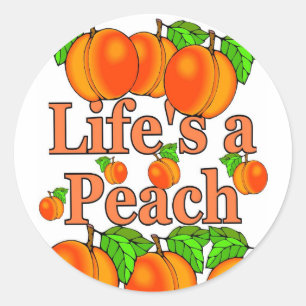 Life's a Peach Classic Round Sticker