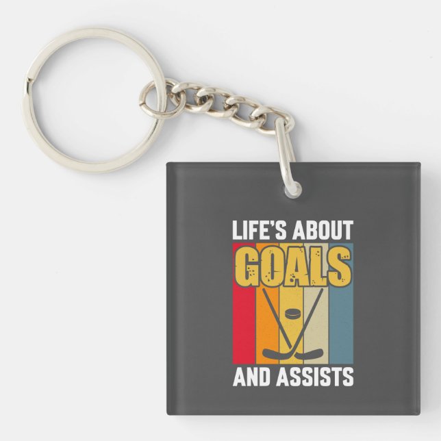 Life's About Goals and Assists Hockey Key Ring (Front)