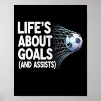 Life's About Goals And Ists Funny Soccer Player Sa