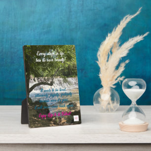 Life's Beauty, Tabletop Plaque with Easel