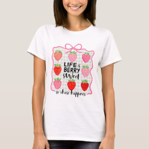Life's Berry Sweet So Choose Happiness Summer Frui T-Shirt