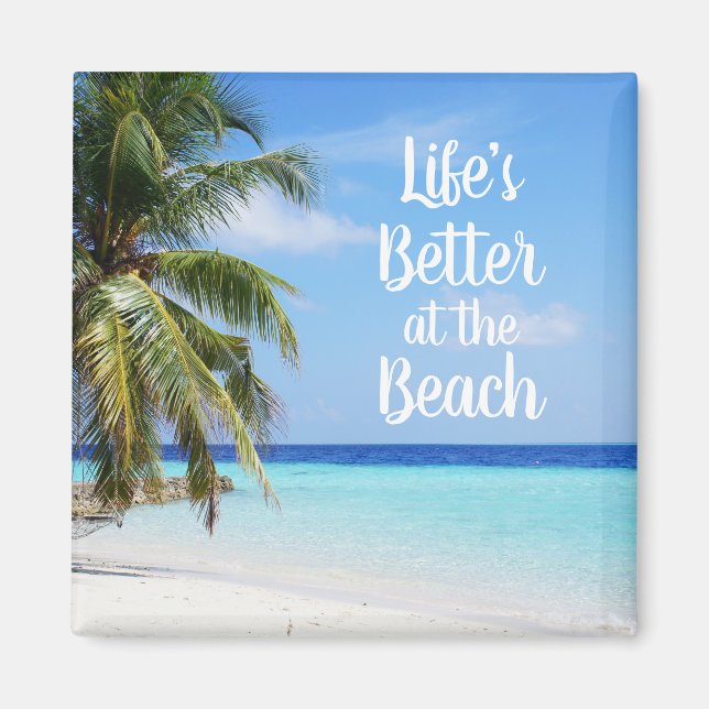 Life's Better at the Beach Magnet (Front)