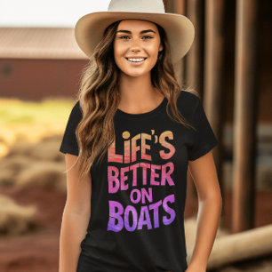 Life's Better On Boats Rainbow T-Shirt