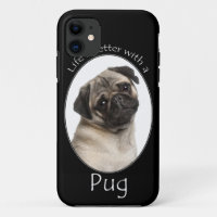 Life's Better Pug Smartphone Case