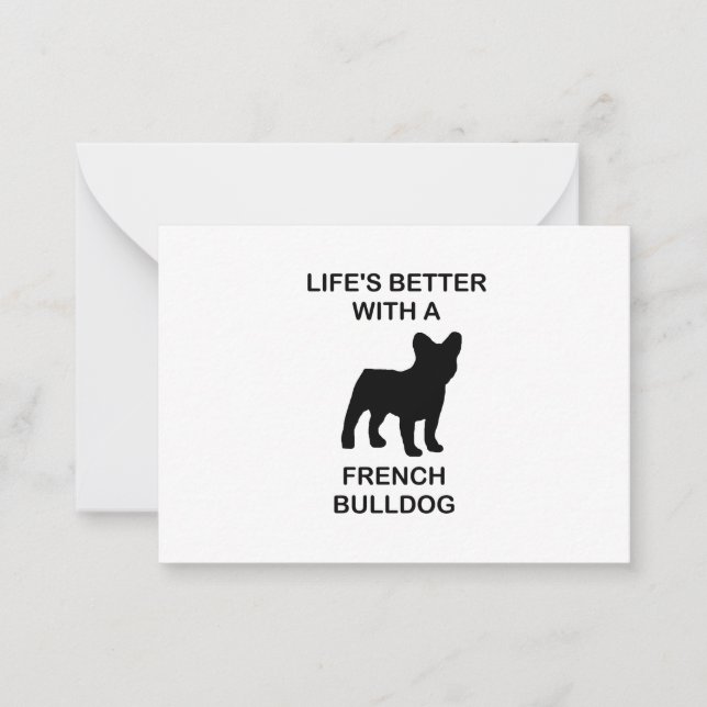 lifes better with a french bulldog card (Front)
