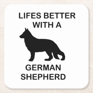 life's better with a german shepherd square paper coaster