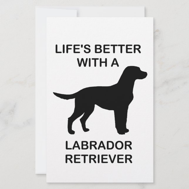 Life's Better With A Labrador Retriever Stationery (Front)