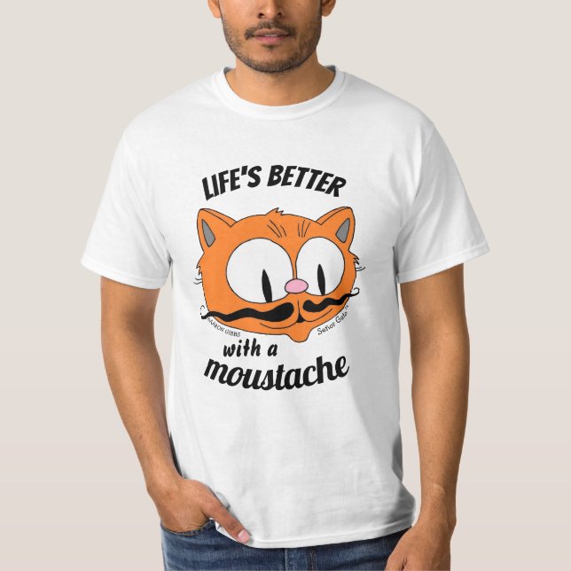 Life's Better with a Moustache Cartoon cat T-Shirt (Front)