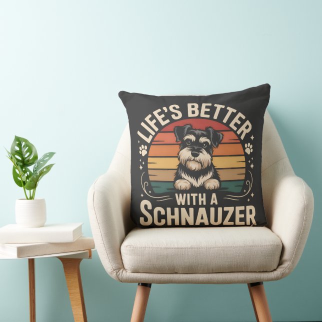 Life's Better With A Schnauzer Cushion (Chair)
