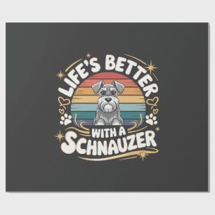 Life's Better With A Schnauzer Dog Vintage Wrapping Paper