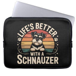Life's Better With A Schnauzer Laptop Sleeve