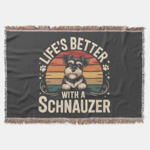 Life's Better With A Schnauzer Throw Blanket