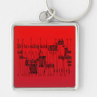 'Life's but a Walking Shadow' Macbeth Shakespeare Key Ring
