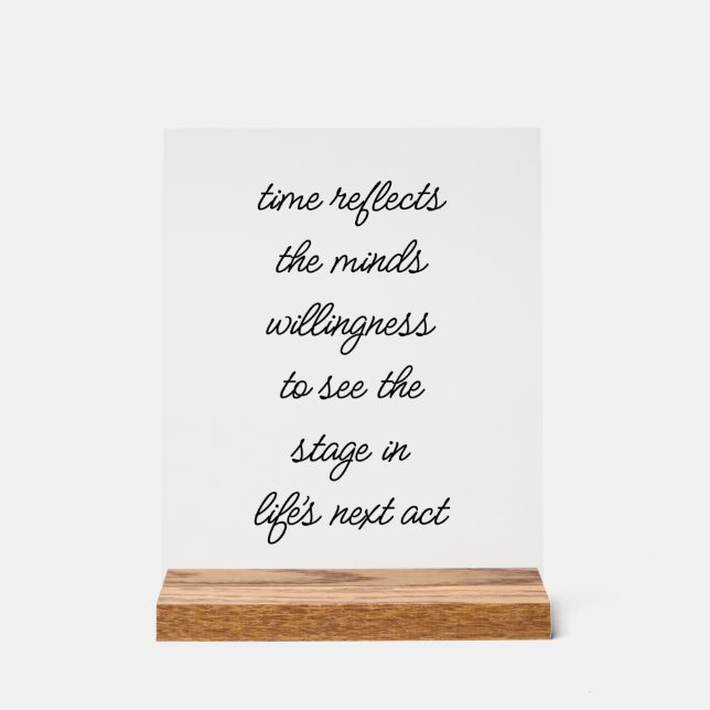 Life's Next Act Acrylic Sign (Front)