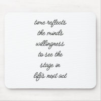 Life's Next Act Mouse Pad