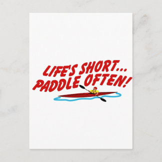 Lifes Short Paddle Often Postcard