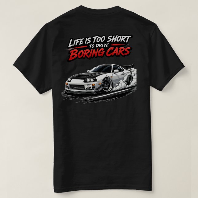 Lifes Too Short JDM Black Tee (Design Back)