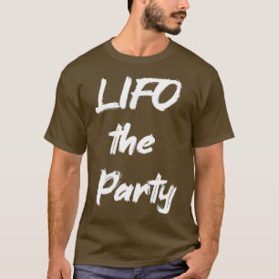 LIFO the Party 4 T-Shirt