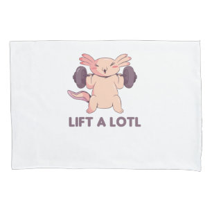 Lift A Lotl Axolotl Wordplay For Fitness Sport Pillowcase