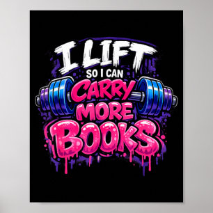 Lift can carry more books reading lovers reader poster