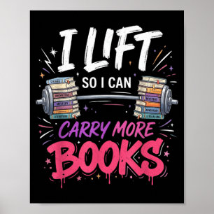 Lift can carry more books reading lovers reader poster