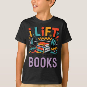 Lift Can Carry More Books Reading Lovers Reader T-Shirt