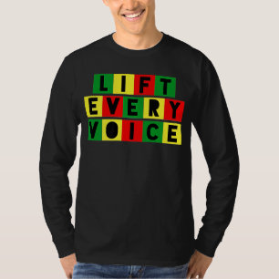 Lift Every Voice Black National Anthem Black Histo T-Shirt