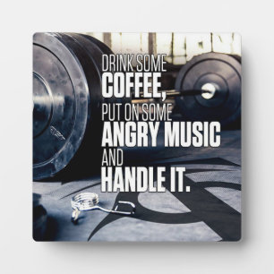 Lift Heavy Inspiration - Coffee and Angry Music Plaque