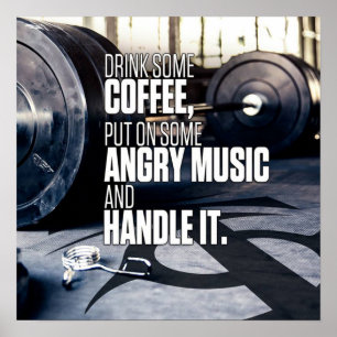 Lift Heavy Inspiration - Coffee and Angry Music Poster