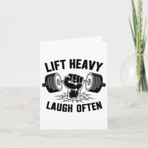 Lift Heavy Laugh Often Weightlifter Bodybuilding B Card