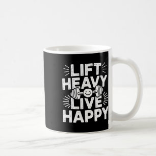 Lift Heavy Live Happy Barbell Bodybuilding Coffee Mug
